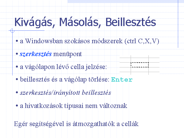 jelzéseket másolással