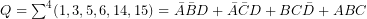 Q=\sum^4(1,3,5,6,14,15)=\bar{A}\bar{B}D+\bar{A}\bar{C}D+BC\bar{D}+ABC