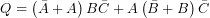 Q=\left( \bar{A}+A \right) B\bar{C}+A \left(\bar{B}+B \right) \bar{C}